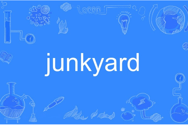 Junkyard