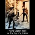 Young Captain Jack; or, The Son of a Soldier