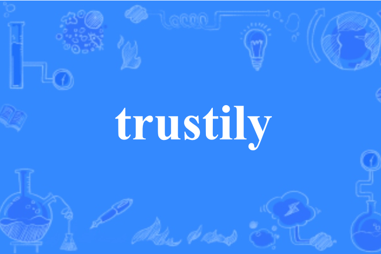 trustily