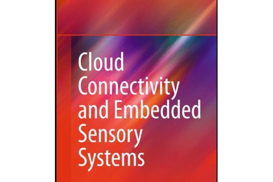 Cloud Connectivity and Embedded Sensory Systems