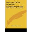 The Gospel of the Secular Life(Fremantle, William H.著圖書)