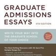 Graduate Admissions Essays, Fourth Edition