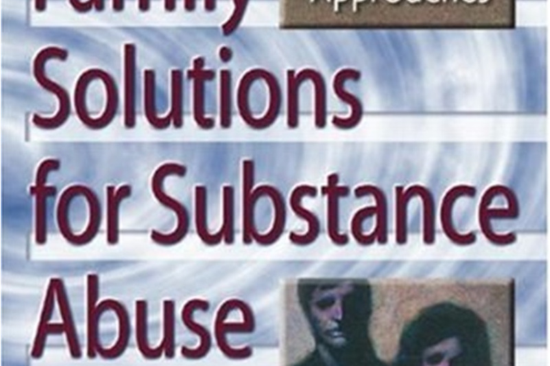 Family Solutions for Substance Abuse