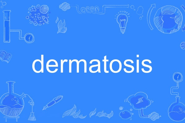 dermatosis