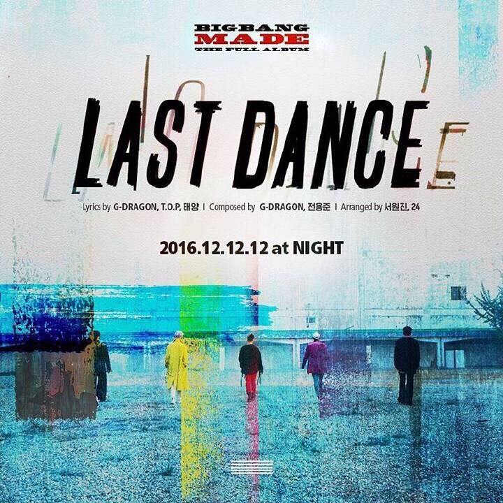 Last Dance Bigbang演唱歌曲 歌詞 韓文歌詞 中文翻譯 羅馬音歌 中文百科全書