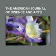 The American Journal of Science and Arts