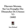 Discours Moraux, Sur Les Evangiles Des Dimanches de L\x27Annee V3