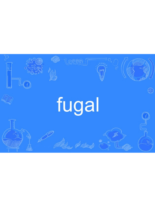 fugal