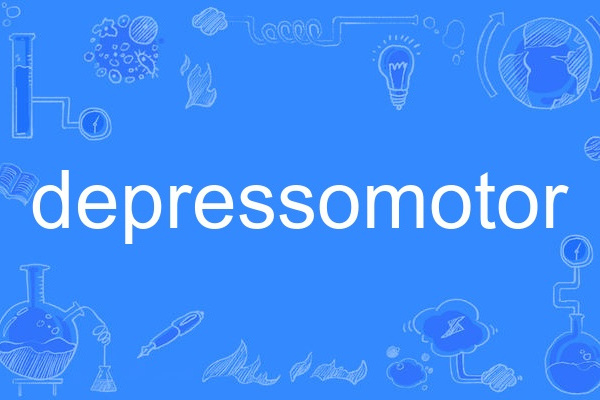 depressomotor