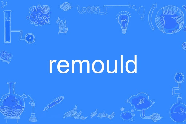 remould