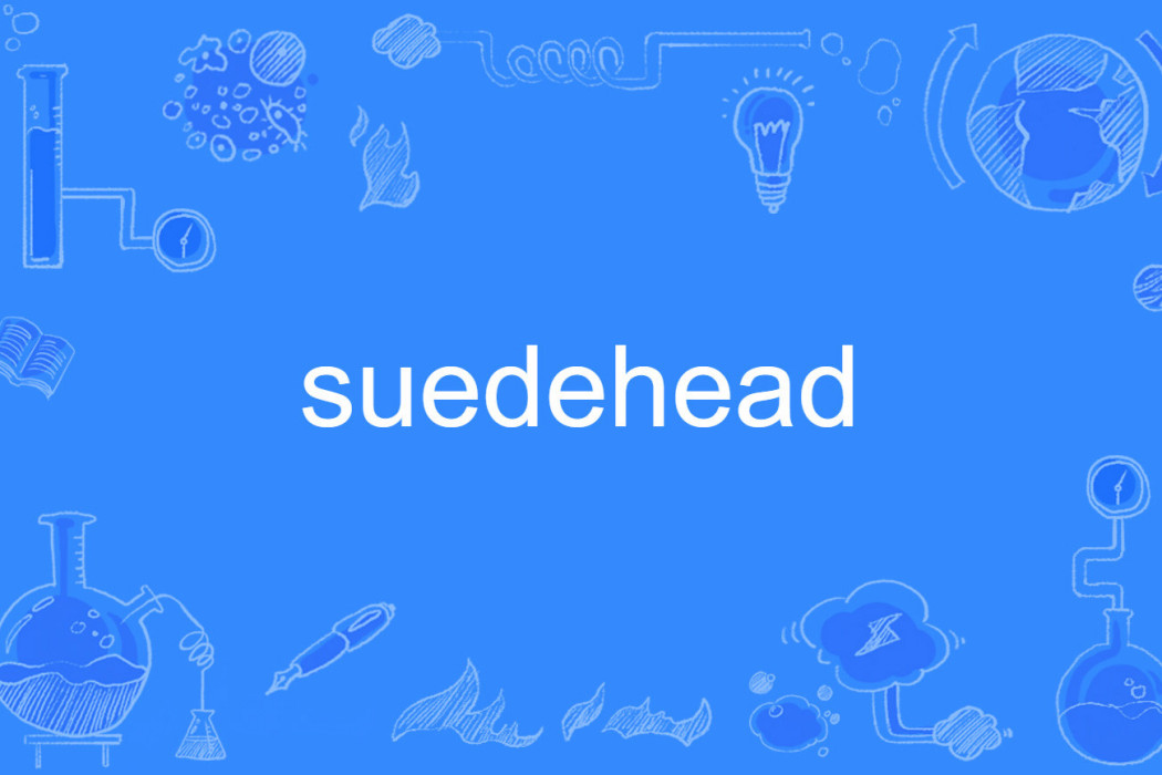 suedehead