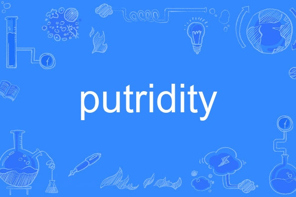 putridity