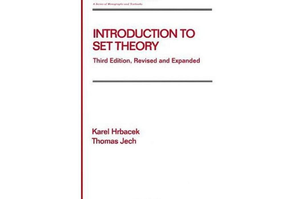 Introduction to Set Theory, Third Edition, Revised and Expanded