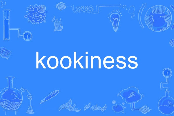 kookiness