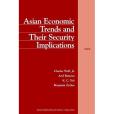 Asian Economic Trends & Their Security