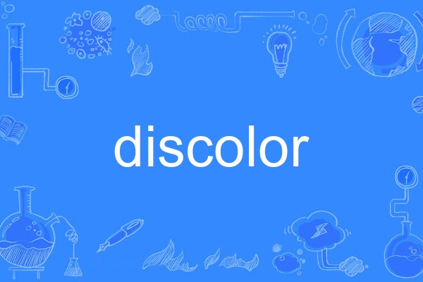 discolor