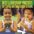 EQ + IQ = Best Leadership Practices for Caring and Successful Schools