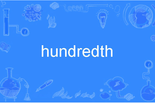 hundredth