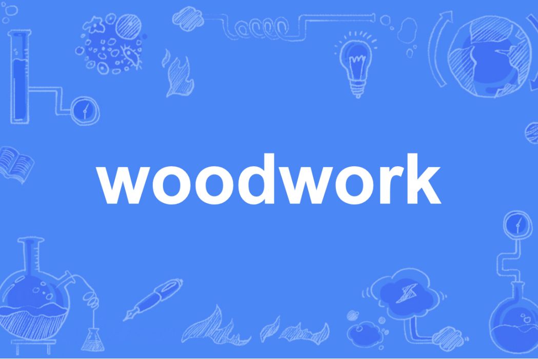 woodwork