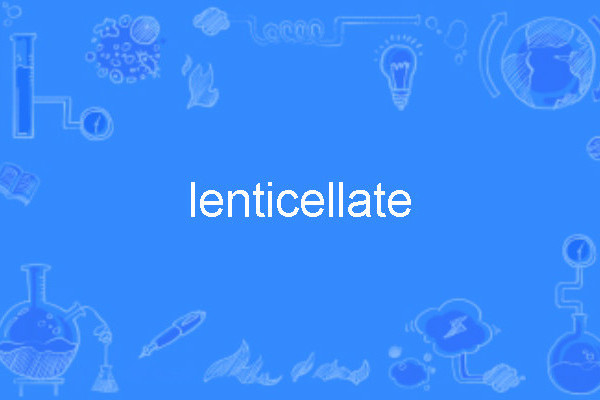 lenticellate