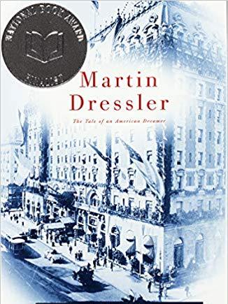 Martin Dressler: The Tale of an American Dreamer