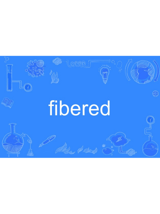 fibered