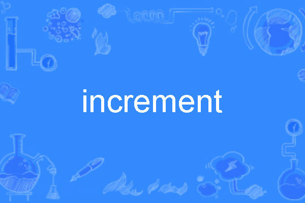 increment