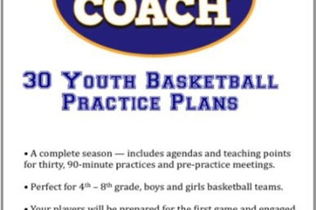 The Well-Prepared Coach - 30 Youth Basketball Practice Plans