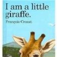 I Am a Little Giraffe