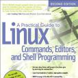 A Practical Guide to Linux Commands, Editors, and Shell Programming