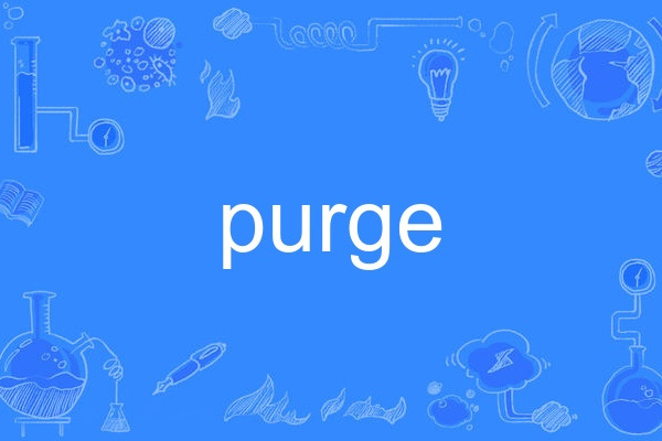 purge