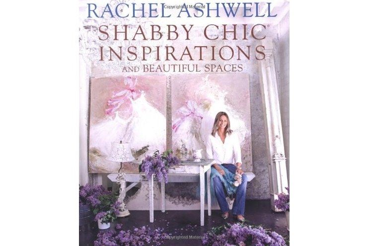 Rachel Ashwell\x27s Shabby Chic