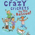 The Cool Crazy Crickets to the Rescue