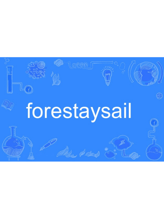 forestaysail