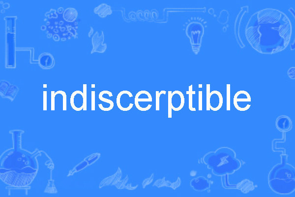 indiscerptible