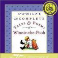 The Complete Tales and Poems of Winnie-the-Pooh