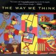 The Way We Think