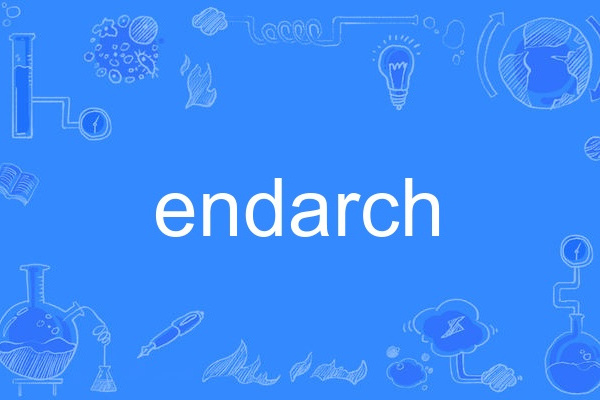 endarch