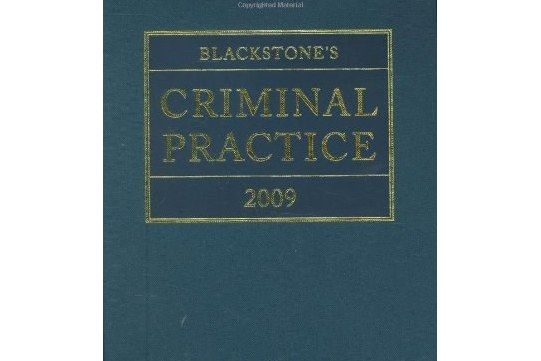 Blackstone\x27s Criminal Practice 2009