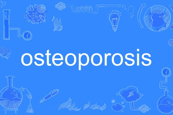 osteoporosis