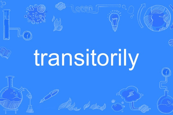 transitorily