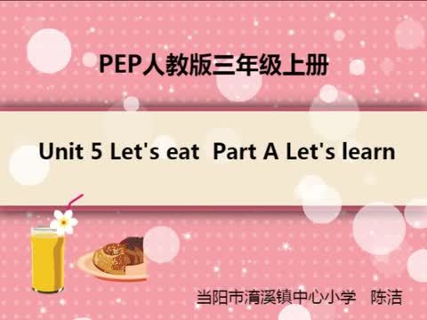 unit 5 let\x27s eat part A let\x27s learn