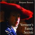 Vermeer\x27s Family Secrets