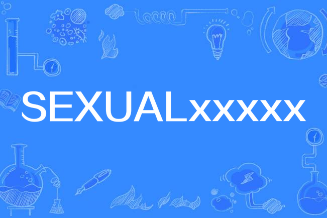 SEXUALxxxxx