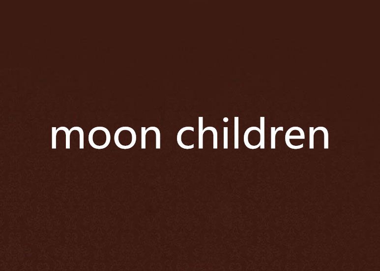 moon children