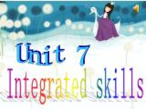 7A Unit7 Integrated skills