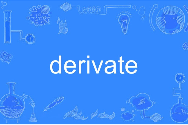 derivate