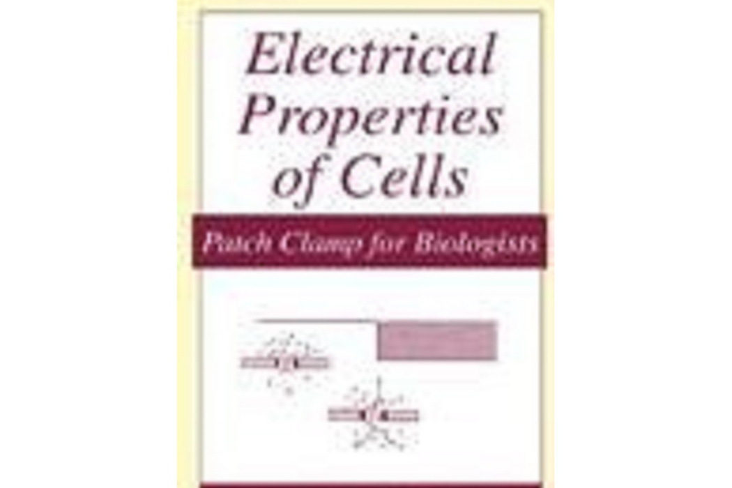 Electrical Properties of Cells: Patch Clamp for Biologists