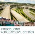 Introducing AutoCAD Civil 3D 2009