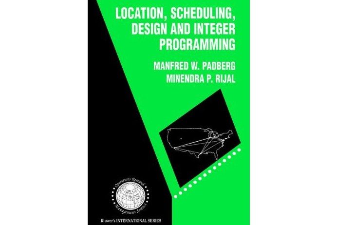 Location, Scheduling, Design and Integer Programming